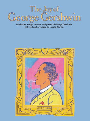 cover image of The Joy of... George Gershwin